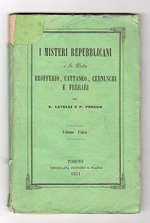 I misteri repubblicani e la Ditta Brofferio, Cattaneo, Cernuschi e Ferrari