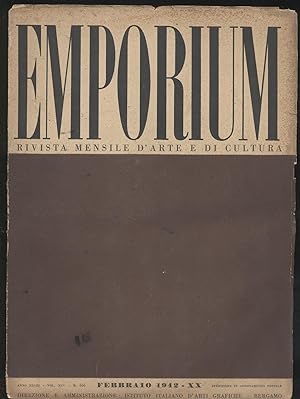 Emporium - Rivista mensile d'arte e di cultura- 1942 Febbraio 1942 n. 566