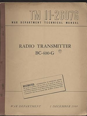 Radio Transmitter BC-400-G - TM 11-2607G War Department Technical Manual - War department 1 Decem...