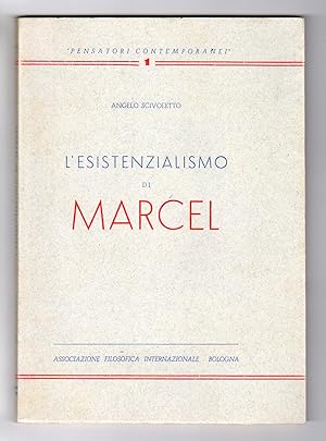 L'esistenzialismo di Marcel
