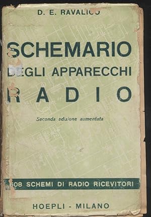 Schemario degli apparecchi radio - Seconda edizione notevolmente aumentata