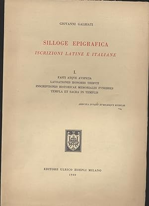 Silloge epigrafica iscrizioni latine e italiane - Voll. I, II, III e IV (Opera completa)