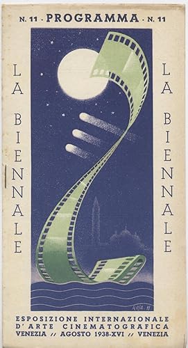 Esposizione internazionale d'arte cinematografica Venezia agosto 1938 - Programma del giorno 18 a...