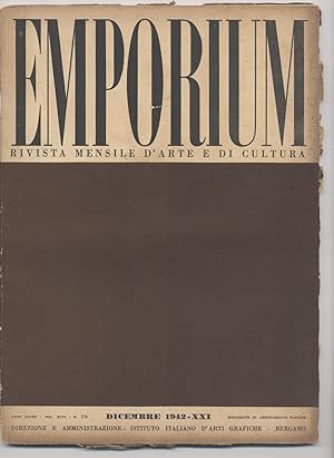 Emporium - Rivista mensile d'arte e di cultura- 1942 Dicembre 1942 n. 576