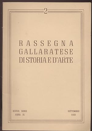 Rassegna gallaratese di storia e d'arte - 1950 Settembre -Anno IX - N. 2