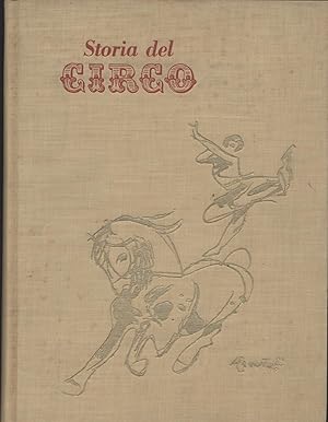 Storia del circo con illustrazioni e disegni dell'autore