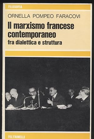 Il marxismo francese contemporaneo fra dialettica e struttura