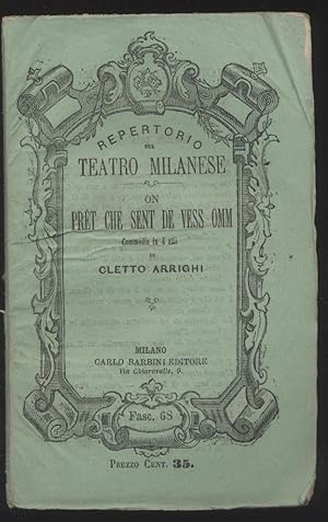 On pret che sent de vess omm - commedia in 4 atti di Cletto Arrighi - Teatro dialettale milanese