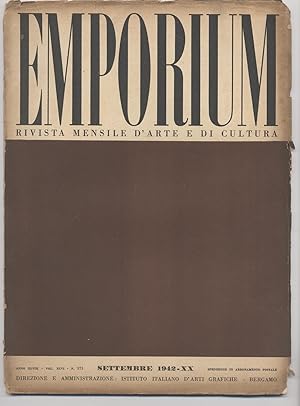 Emporium - Rivista mensile d'arte e di cultura- 1942 Settembre 1942 n. 573