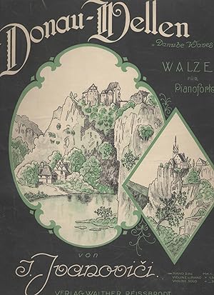 Donau Wellen walzer fur pianoforte von Javanovici
