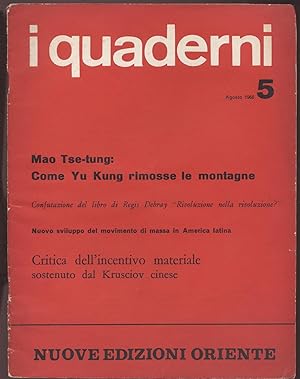 Nuove edizioni oriente - I quaderni n. 5 Agosto 1968