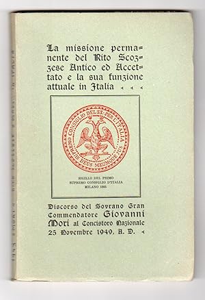 La missione permanente del Rito Scozzese Antico ed Accettato e la sua funzione in Italia - Discor...