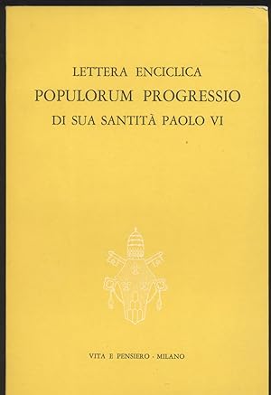 Lettera enciclica Popolorum progressio di Sua Santità Paolo VI