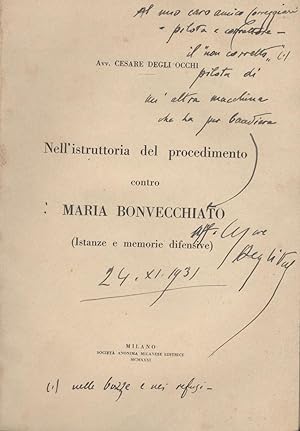 Nell'istruttoria del procedimento contro Maria Bonvecchiato (Istanze e memorie difensive)