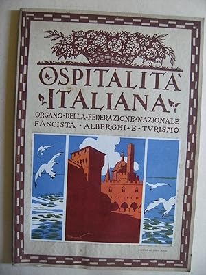 Ospitalità italiana - Organo della federazione nazionale fascista alberghi e turismo - Numero ded...
