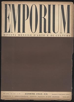 Emporium - Rivista mensile d'arte e di cultura- 1942 Agosto 1942 n. 572