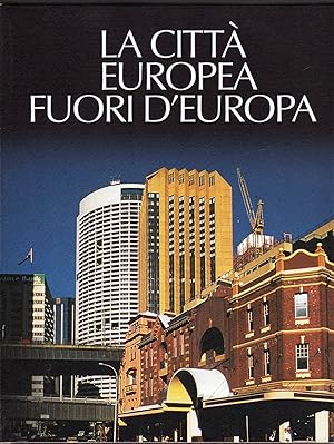 La città europea fuori d'Europa