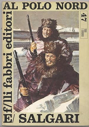 Al Polo Nord - Volume n. 47 della Collana Tigri e Corsari della Fabbri Editori