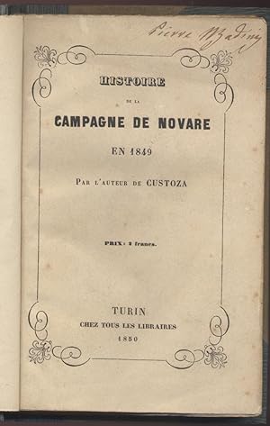 Histoire de la campagne de Novare en 1849 par l'auteur de Custoza