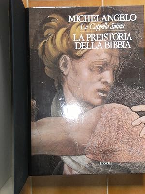 Michelangelo - La Cappella Sistina - La preistoria della Bibbia