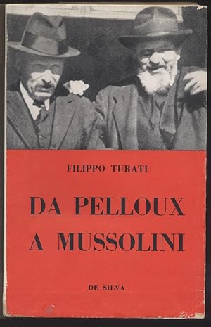 Da Pelloux a Mussolini (Dai discorsi parlamentari 1896-1923)