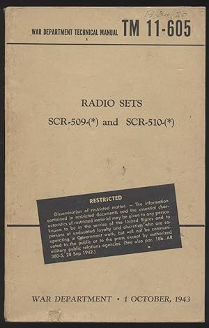Radio Sets SCR-509 and SCR-510 - War department technical manual TM 11-605 - War department 1 Oct...