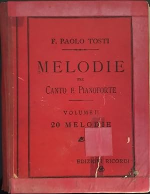 Melodie per canto e pianoforte. Volume II