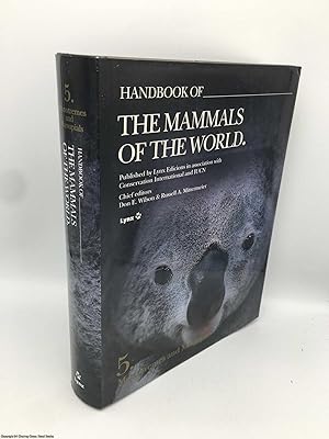 Handbook of the Mammals of the World vol 5 Monotremes and Marsupials