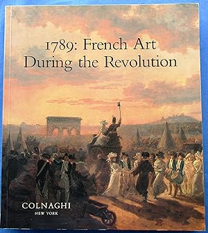 1789: French Art During the Revolution