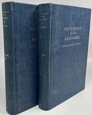Skowhegan on the Kennebec, in 2 Volumes