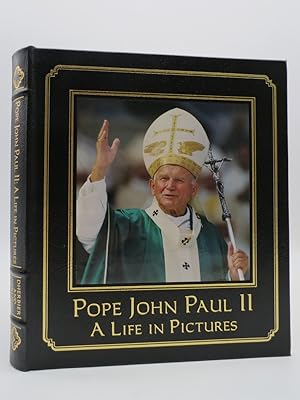 POPE JOHN PAUL II A Life in Pictures