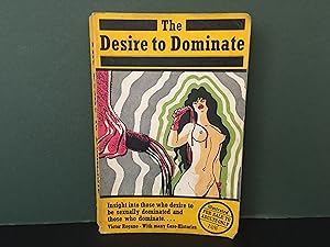 The Desire to Dominate