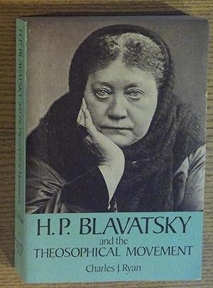 H.P.Blavatsky and the Theosophical Movement