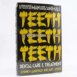 Teeth Teeth Teeth by Sydney Garfield DDS (Valiant Books, 1969) Signed First HC