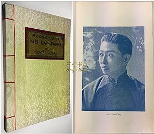 Performances of Mei Lan-Fang in Soviet Russia. Original First Edition, 1935