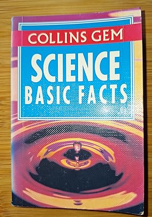 Collins Gem Science: Basic Facts (Collins Gem Basic Facts)