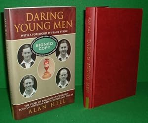 DARING YOUNG MEN - THE STORY OF ENGLAND'S VICTORIOUS TOUR OF AUSTRALIA AND NEW ZEALAND, 1954-55 (...