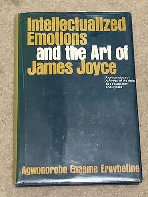 Intellectualized Emotions and the Art of James Joyce