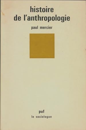 Histoire de l'anthropologie - Paul Mercier