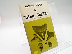 Kelley's Guide to Fossil Sharks
