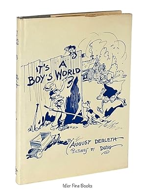 It's a Boy's World: Poems and Pictures
