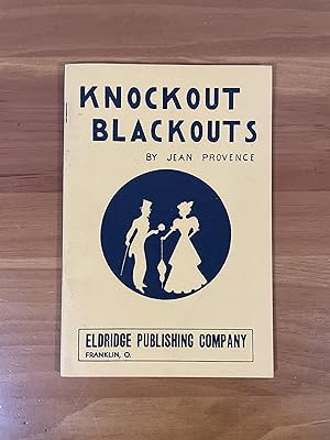 Knockout Blackouts A Collection of Humorous Playlets for High School Presentation