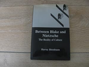 Between Blake and Nietzsche: The Reality of Culture
