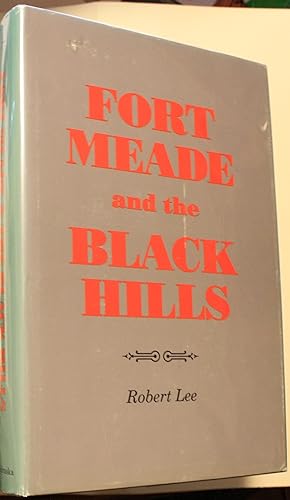 Fort Meade And The Black Hills