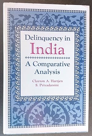 Delinquency in India: A Comparative Analysis