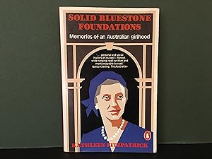 Solid Bluestone Foundations: Memories of an Australian Girlhood