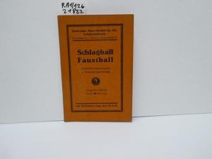 Schlagball Faustball Amtliche Spielregeln u. Verwaltungsordnung Ausgabe 1929/30 Preis 50 Pfennig ...