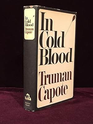 In Cold Blood. A True Account of a Multiple Murder and Its Consequences