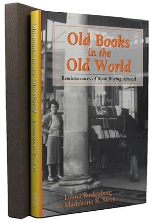 OLD BOOKS IN THE OLD WORLD: Reminiscences of Book Buying Abroad