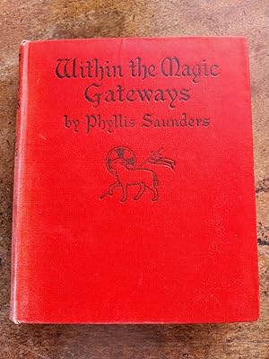 Within the Magic Gateways, a Fairy Story of the Temple